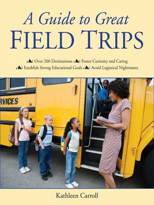 cover image of A Guide to Great Field Trips
